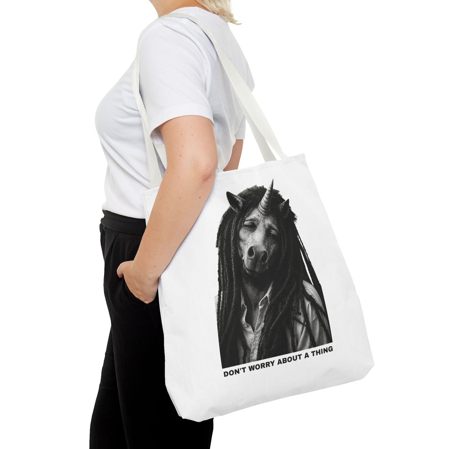 Tote Bag — DON'T WORRY ABOUT A THING