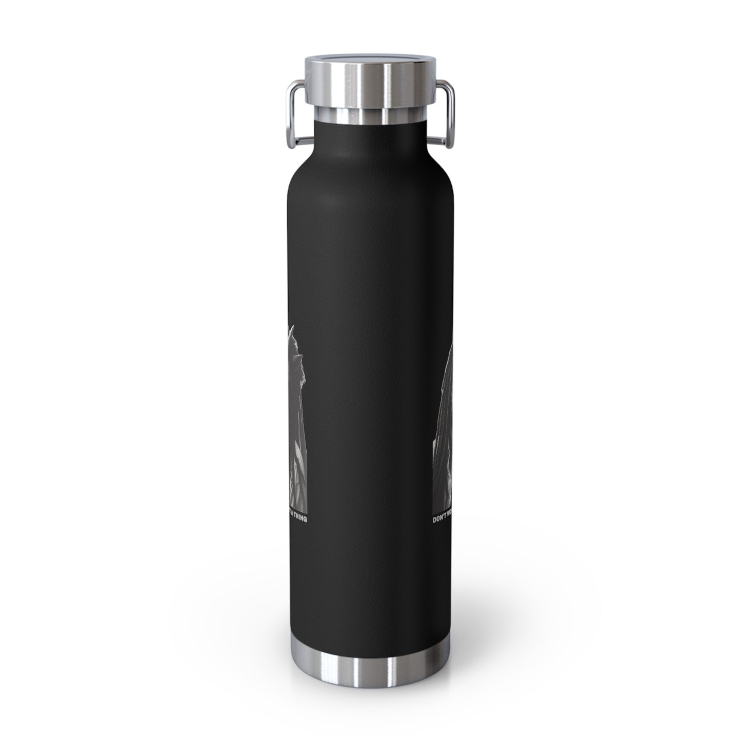 Insulated Bottle — DON'T WORRY ABOUT A THING