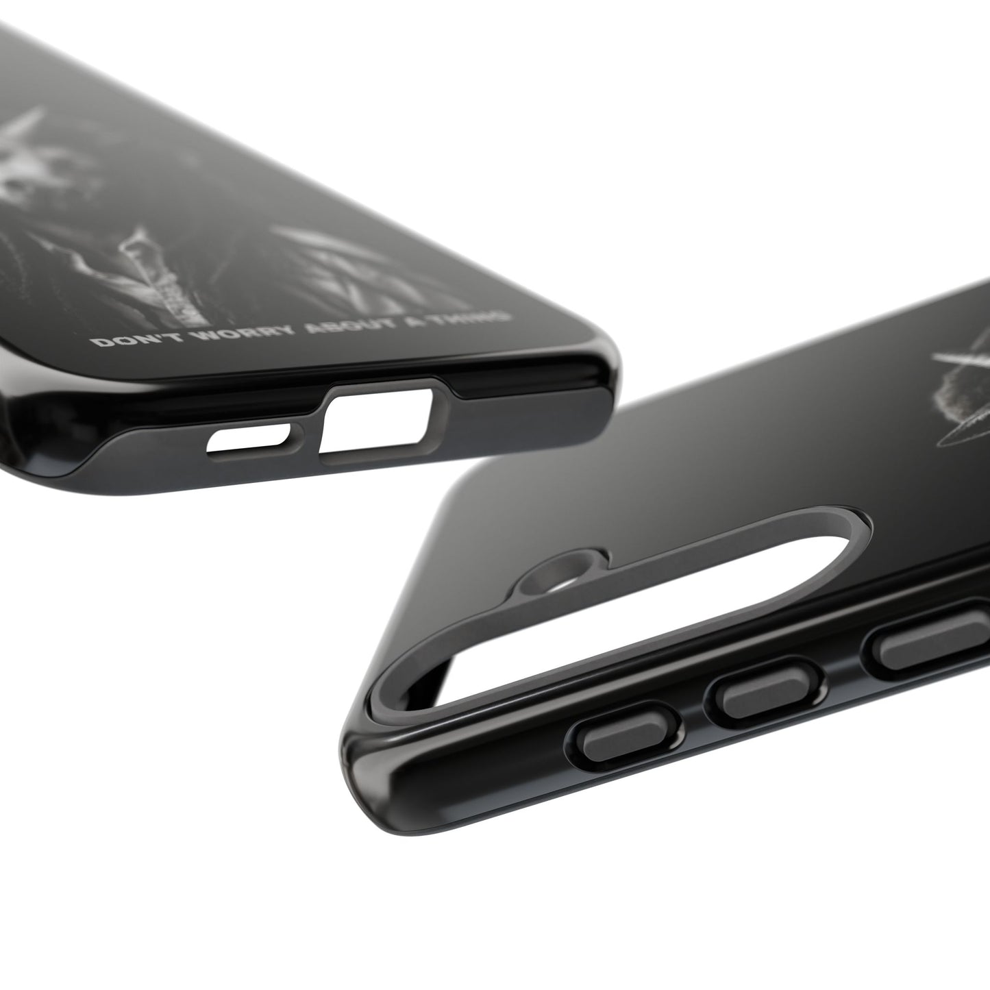 Phone Case — DON'T WORRY ABOUT A THING