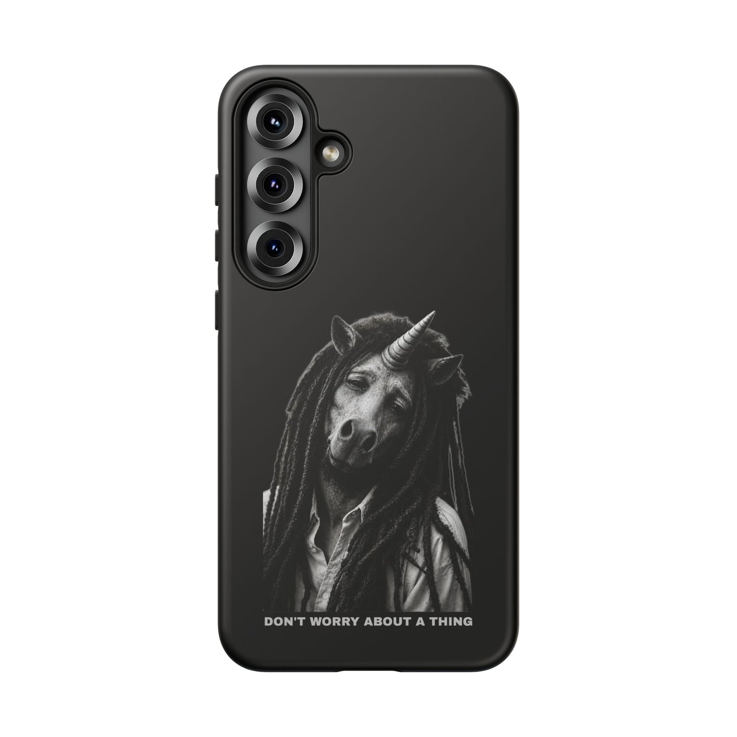 Phone Case — DON'T WORRY ABOUT A THING