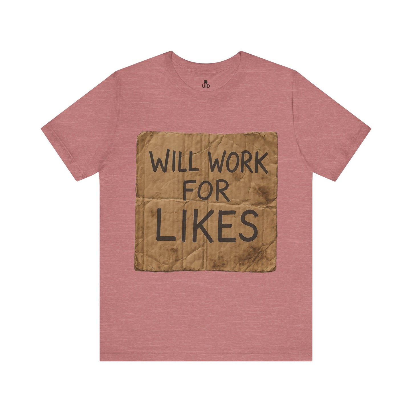 Classic Tee — ‚Will work for likes‘