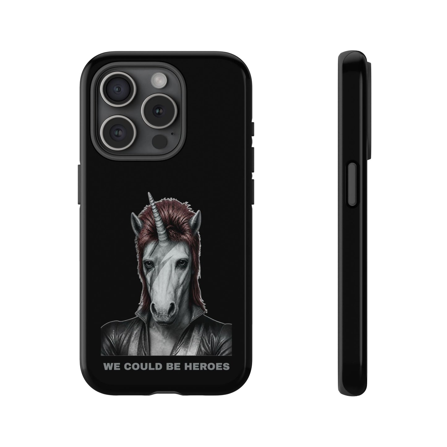 Phone Case — WE COULD BE HEROES