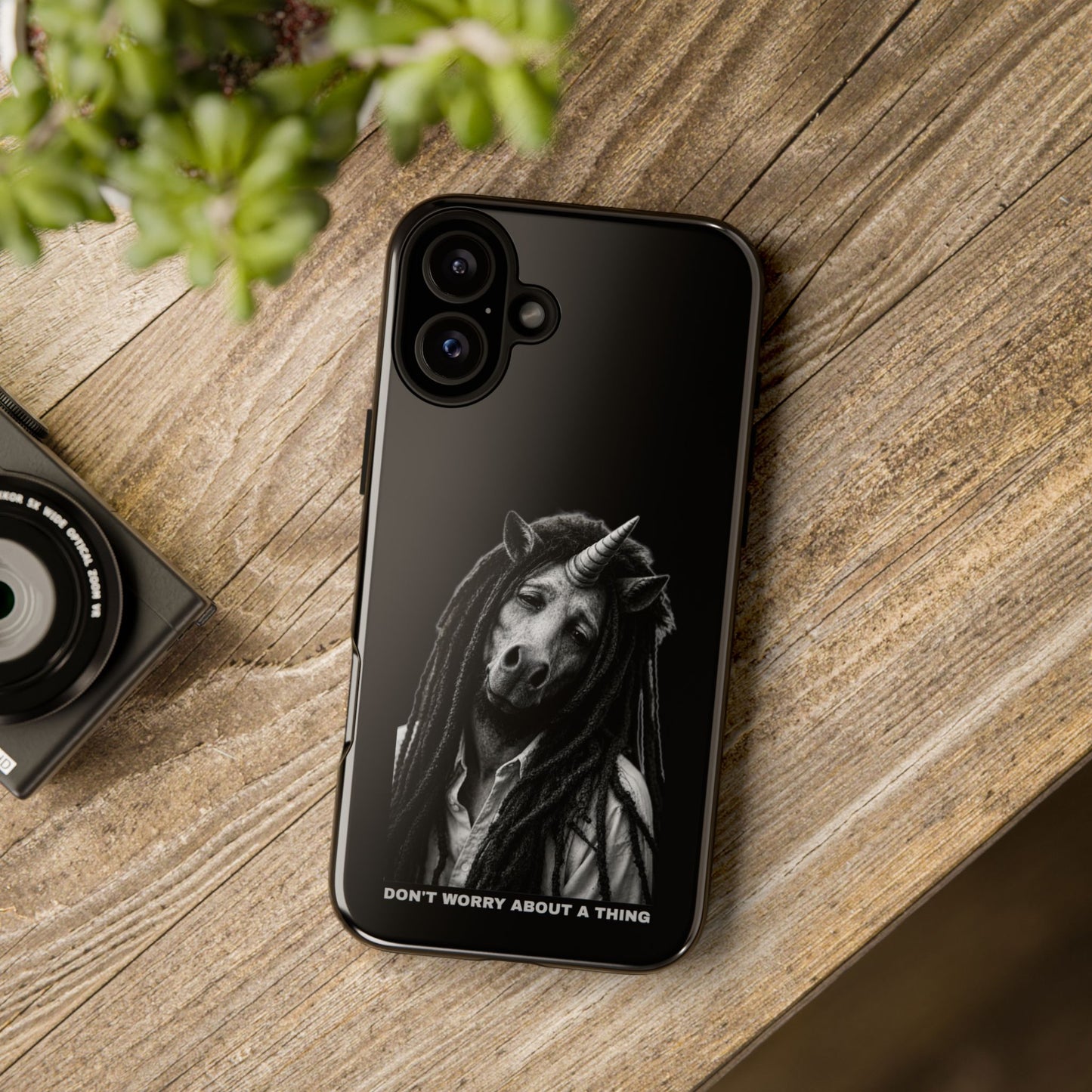 Phone Case — DON'T WORRY ABOUT A THING