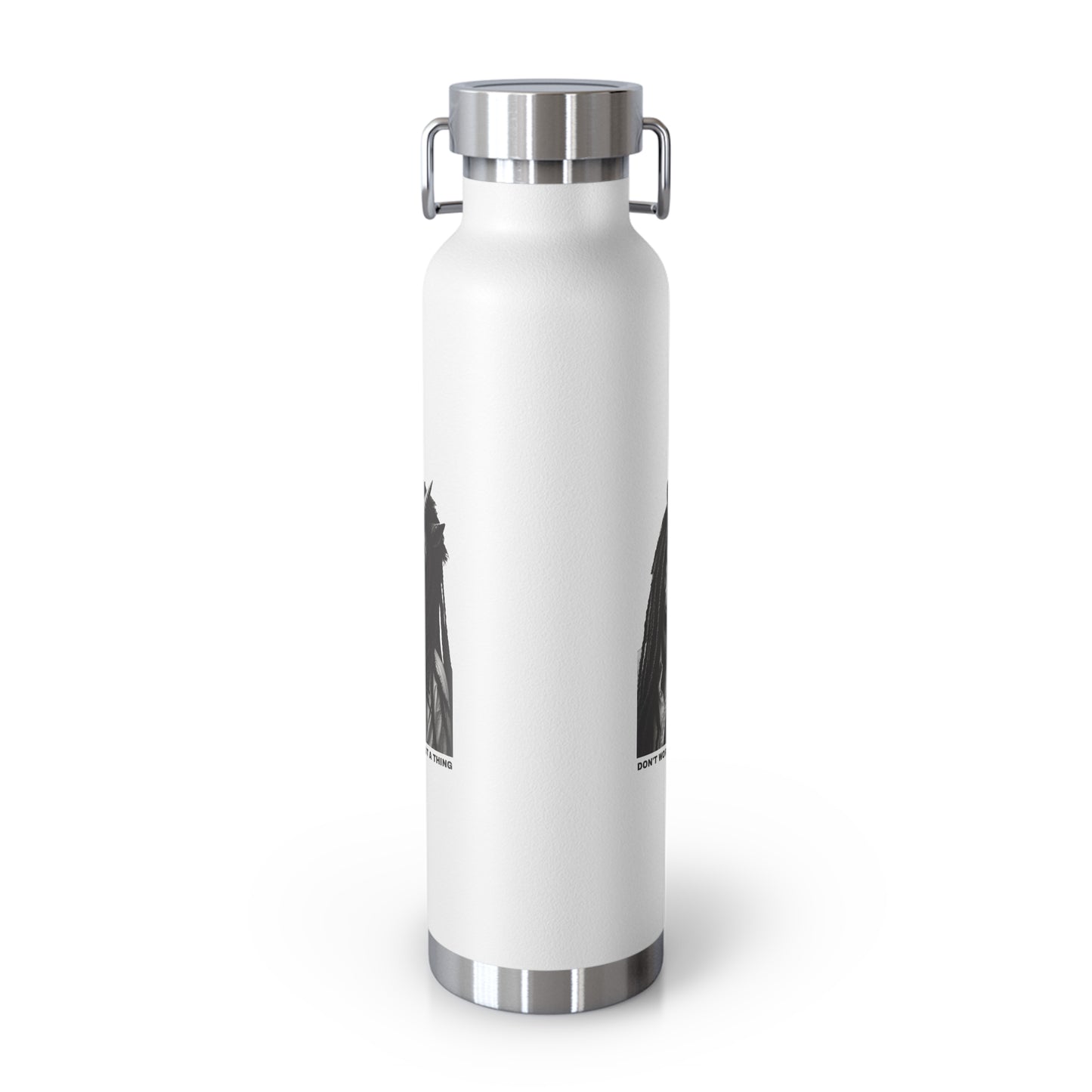 Insulated Bottle — DON'T WORRY ABOUT A THING