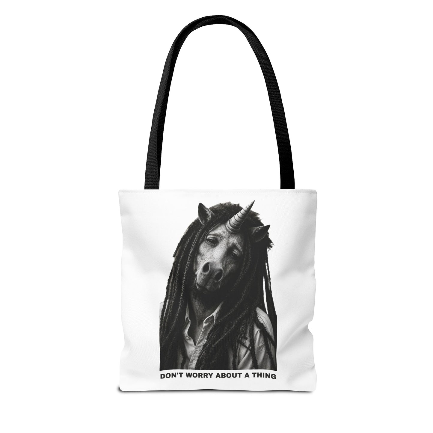 Tote Bag — DON'T WORRY ABOUT A THING