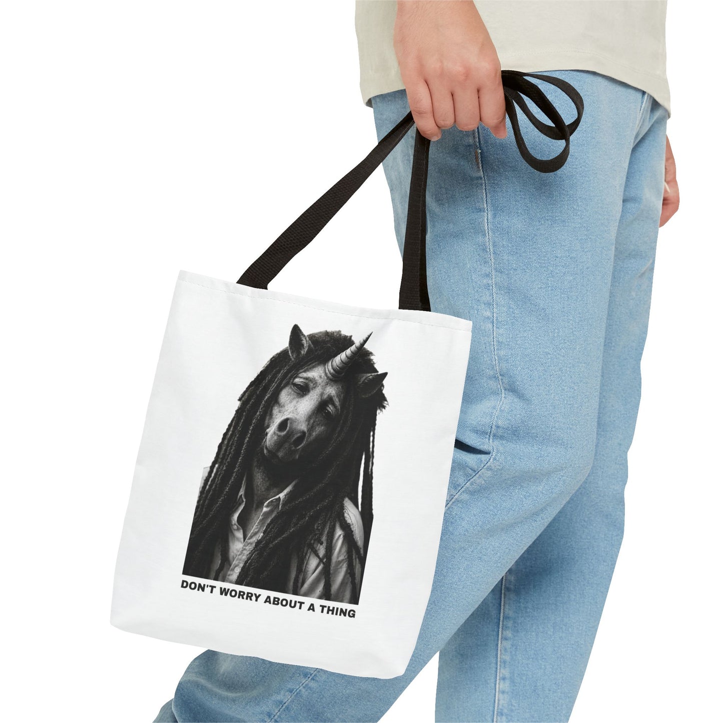 Tote Bag — DON'T WORRY ABOUT A THING
