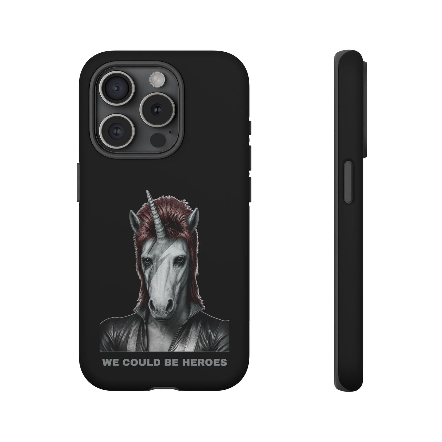 Phone Case — WE COULD BE HEROES