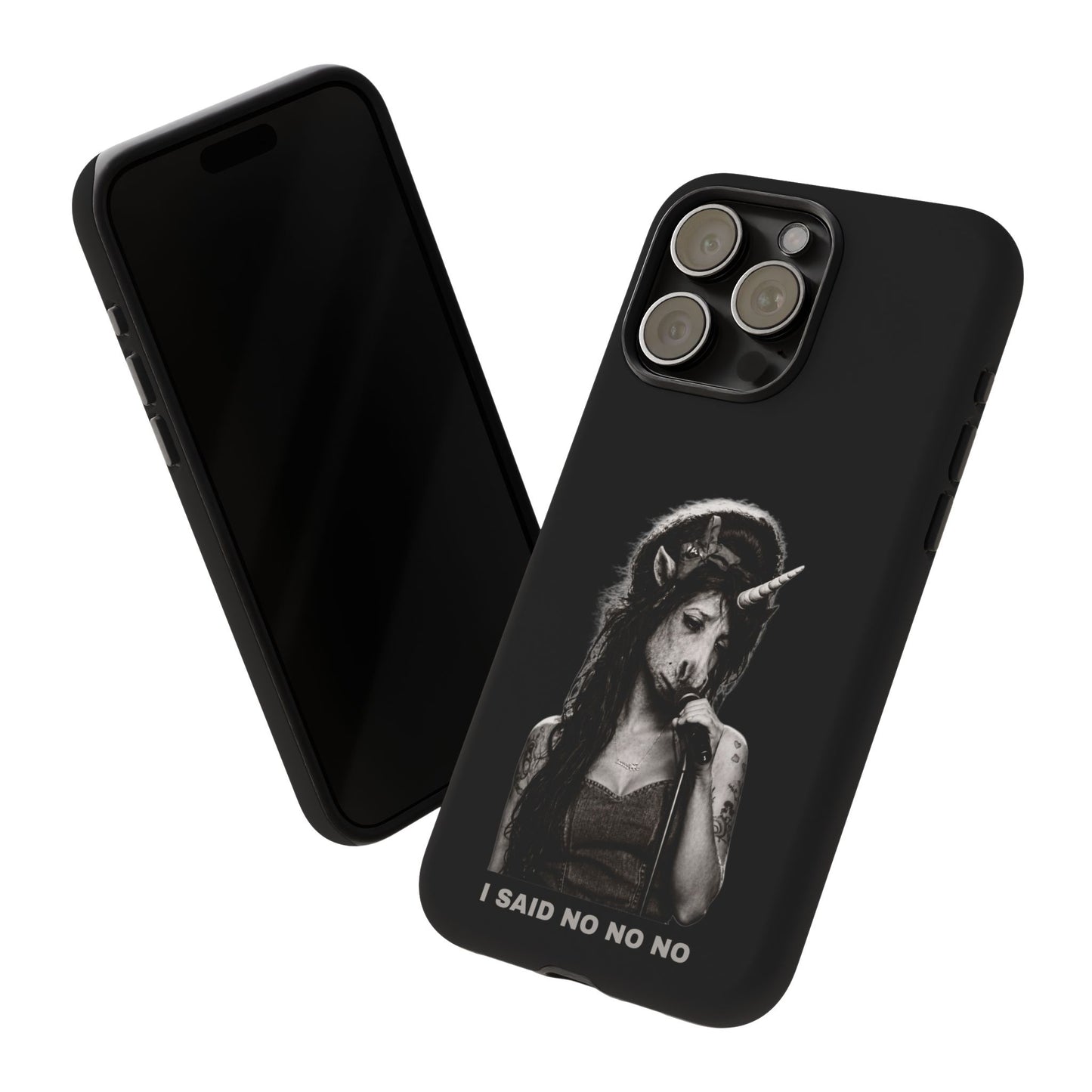 Phone Case — I SAID NO NO NO