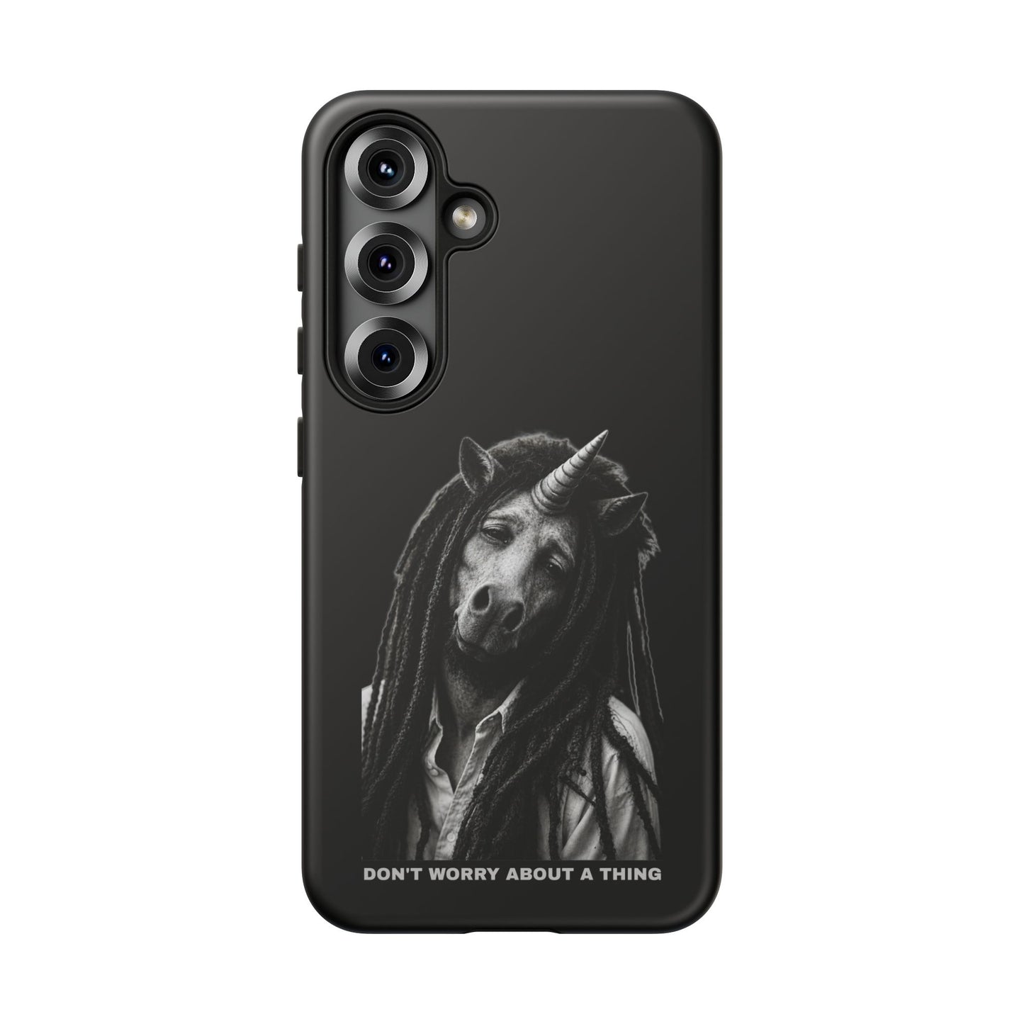 Phone Case — DON'T WORRY ABOUT A THING