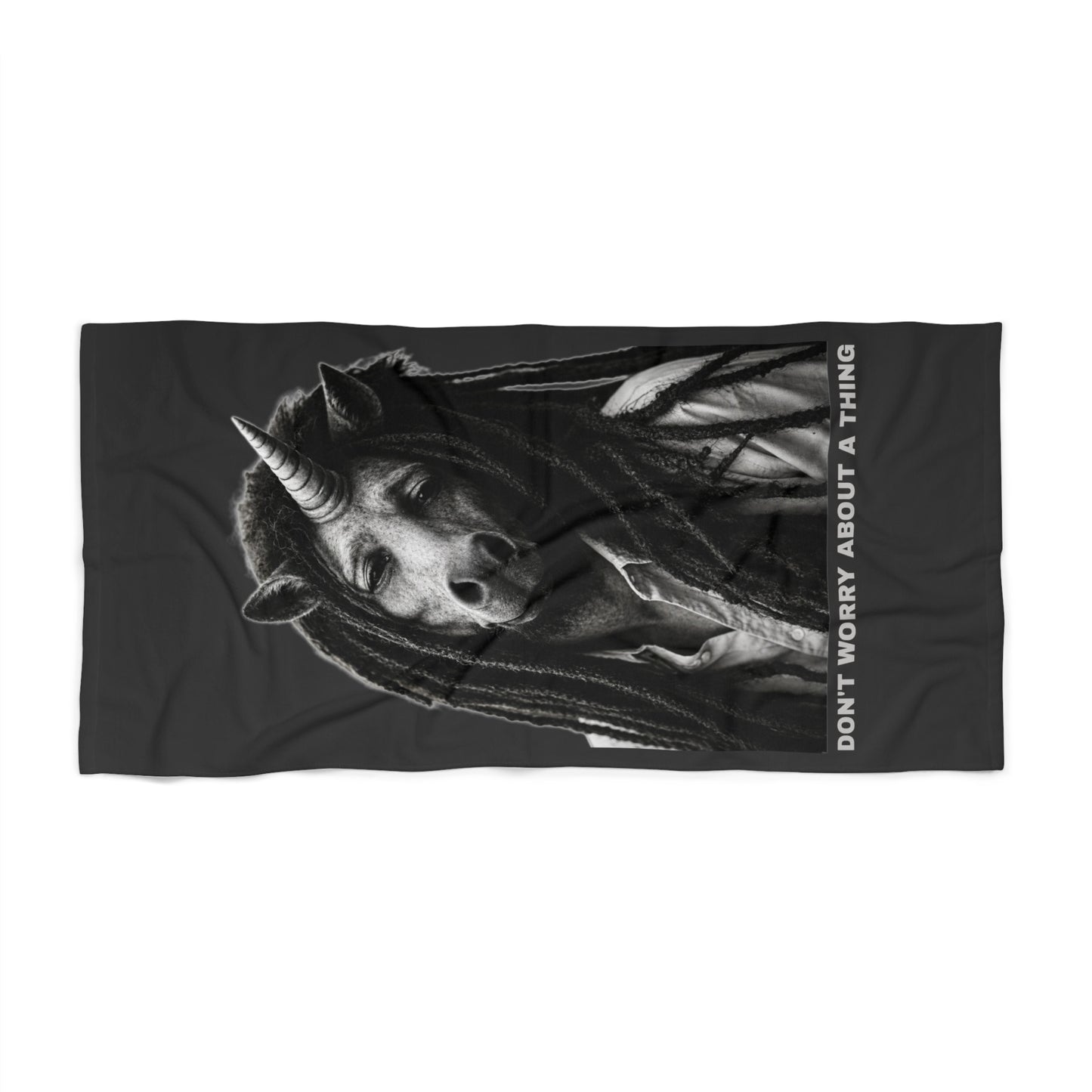 Beach Towel — DON'T WORRY ABOUT A THING