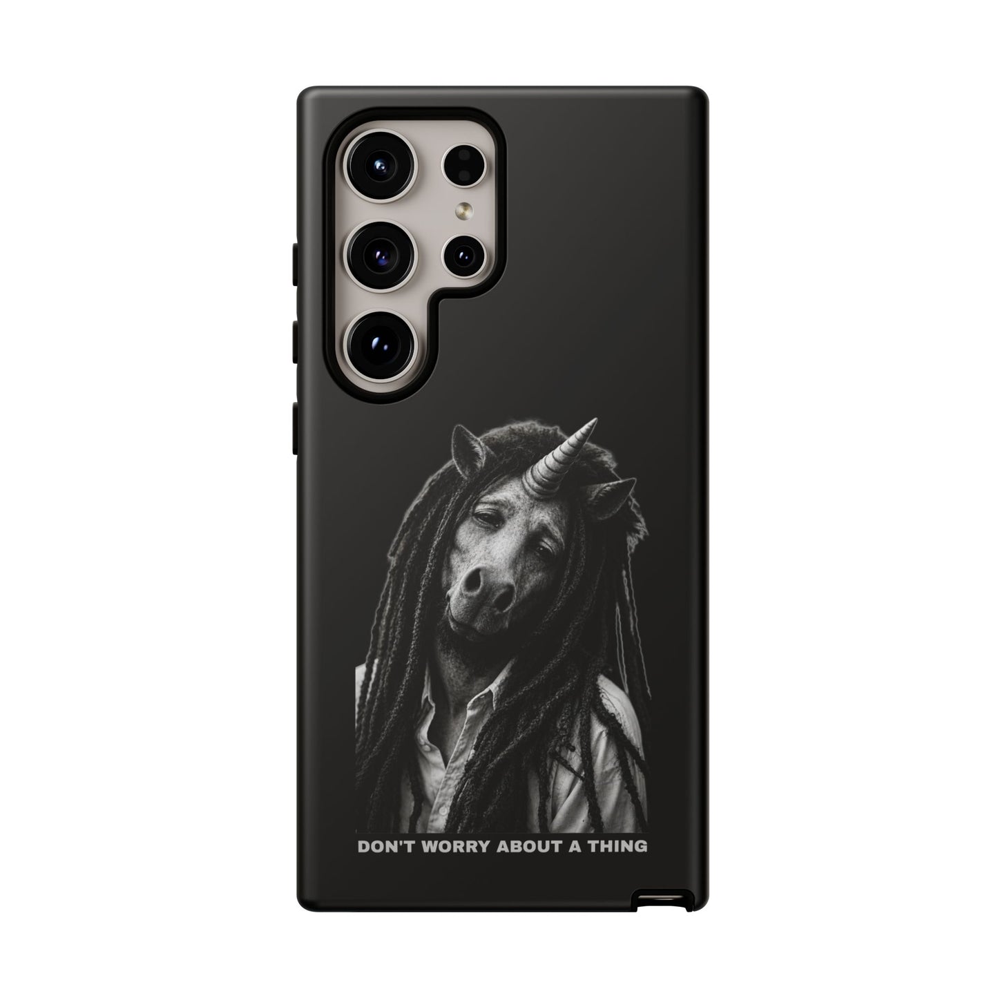 Phone Case — DON'T WORRY ABOUT A THING