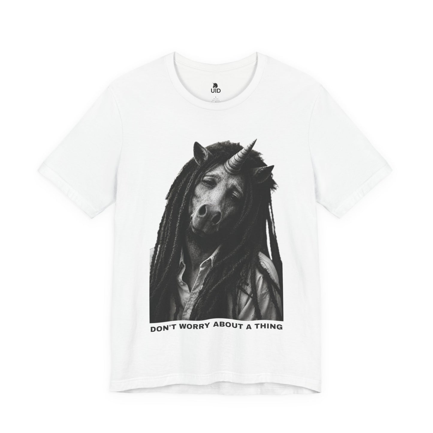 Classic Tee — DON'T WORRY ABOUT A THING