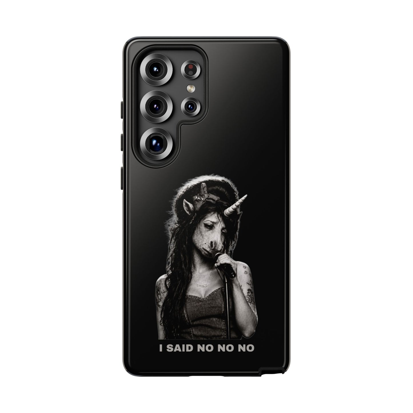 Phone Case — I SAID NO NO NO