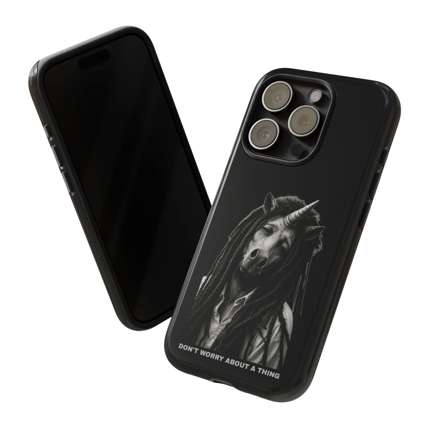 Phone Case — DON'T WORRY ABOUT A THING
