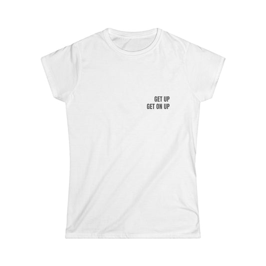 Girl Tee — GET ON UP (back print)
