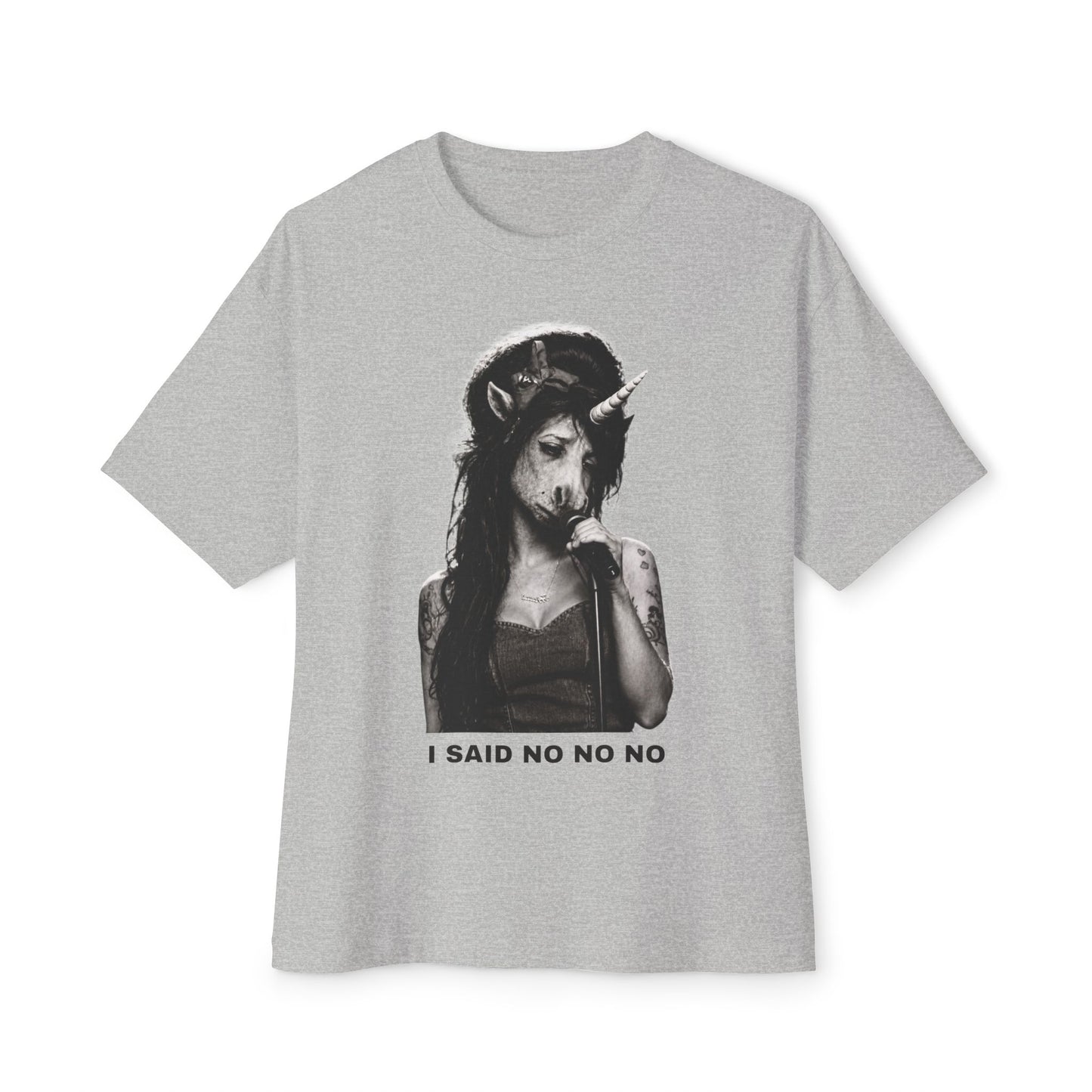 Oversized Tee — I SAID NO NO NO