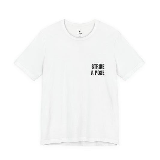 Classic Tee — STRIKE A POSE (back print)