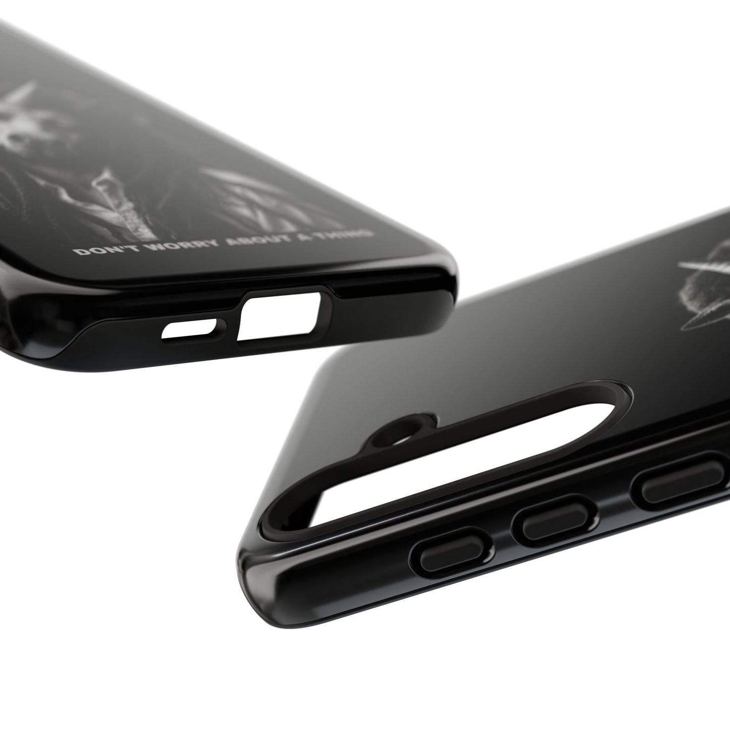 Phone Case — DON'T WORRY ABOUT A THING