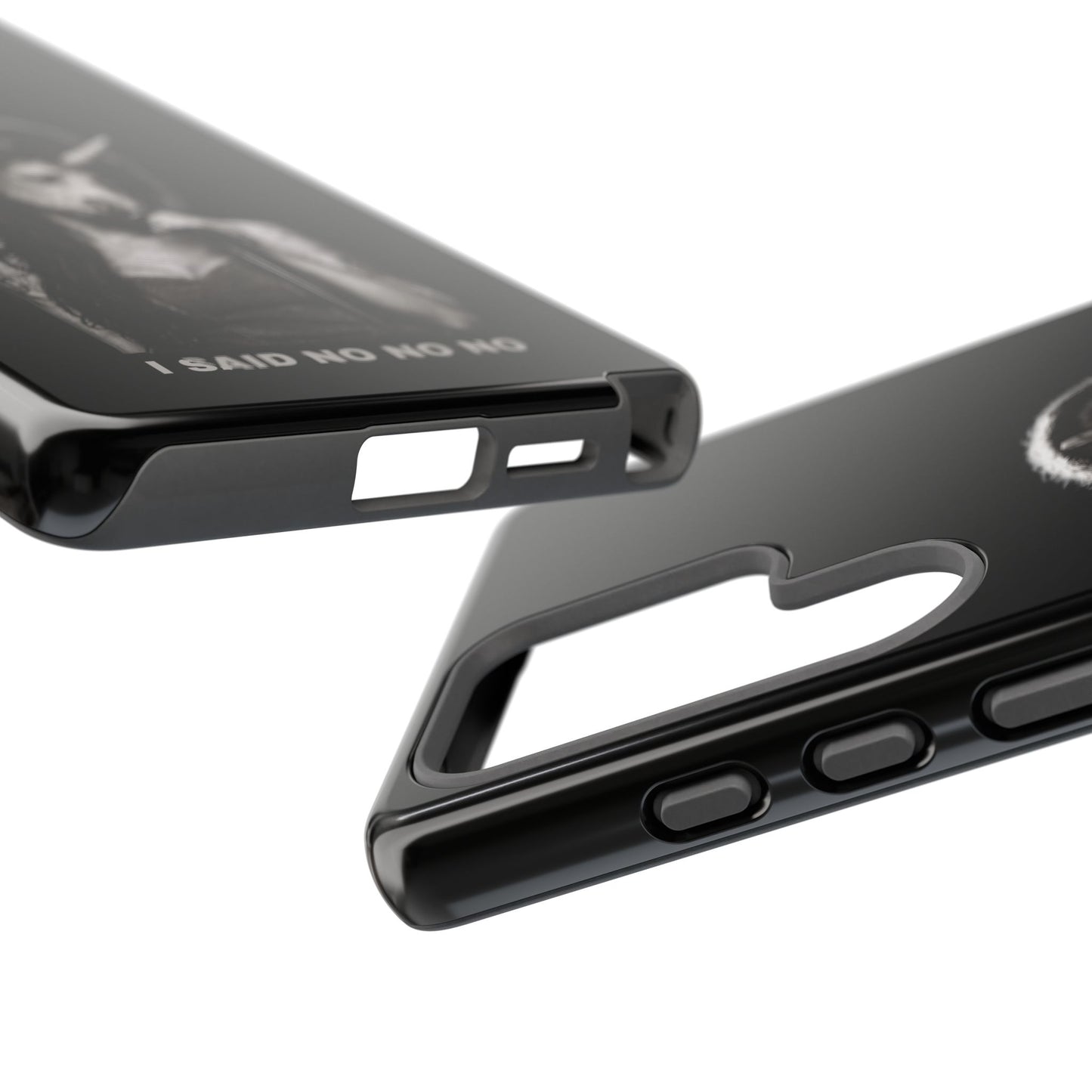 Phone Case — I SAID NO NO NO