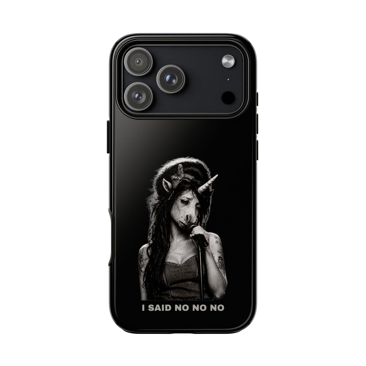 Phone Case — I SAID NO NO NO