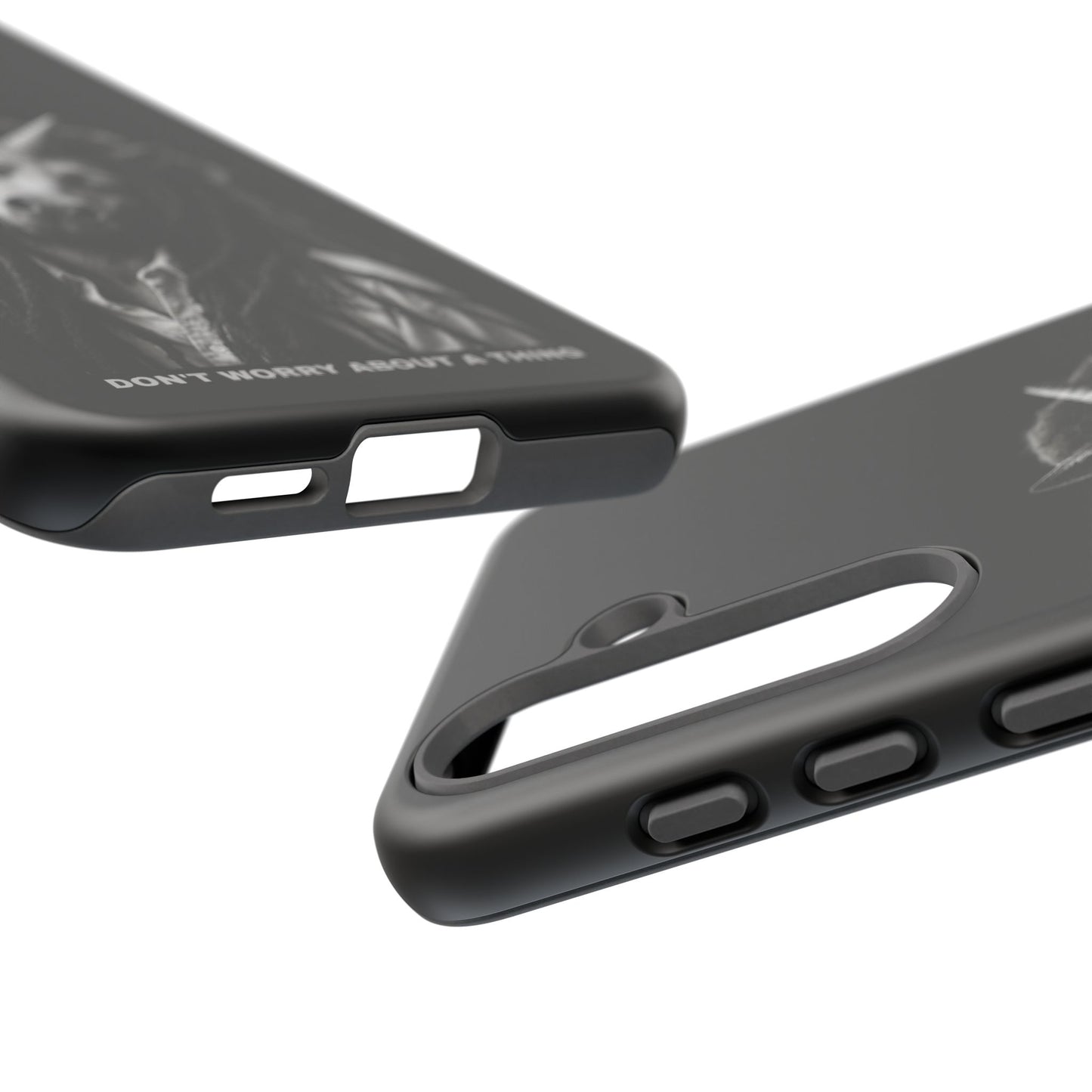 Phone Case — DON'T WORRY ABOUT A THING