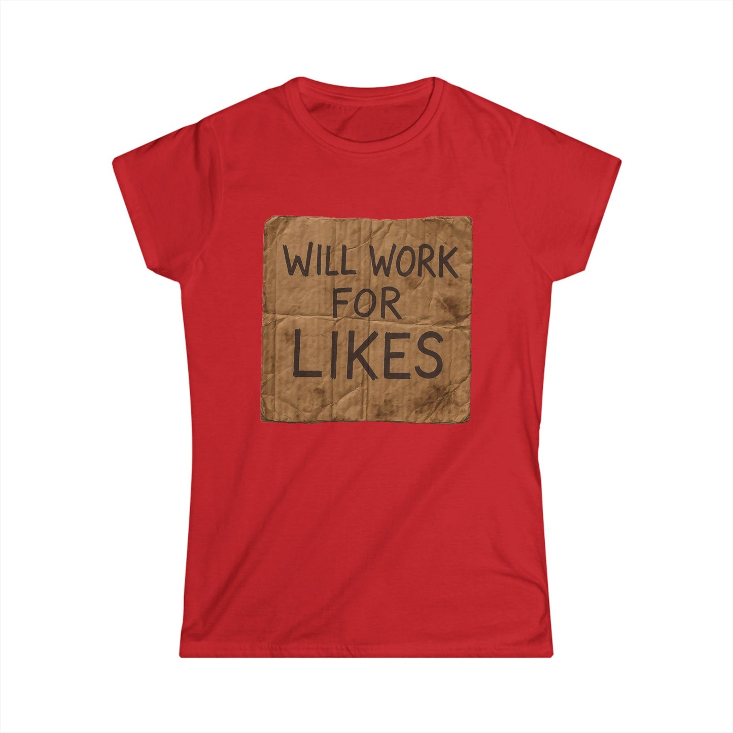Girl Tee — ‚Will work for likes‘