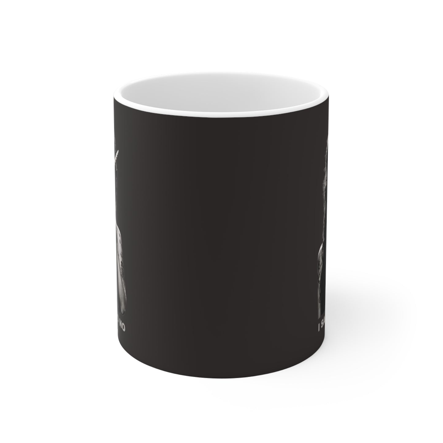 Portrait Mug — I SAID NO NO NO
