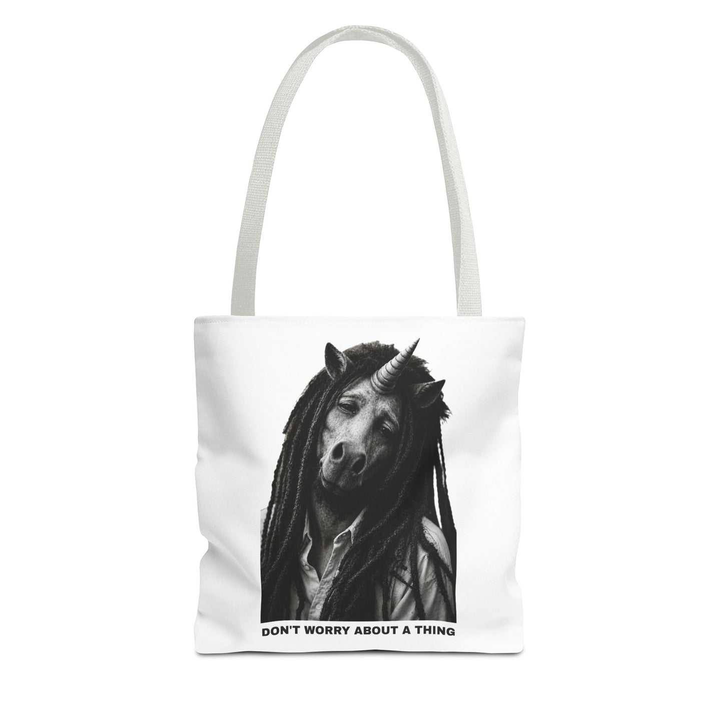 Tote Bag — DON'T WORRY ABOUT A THING