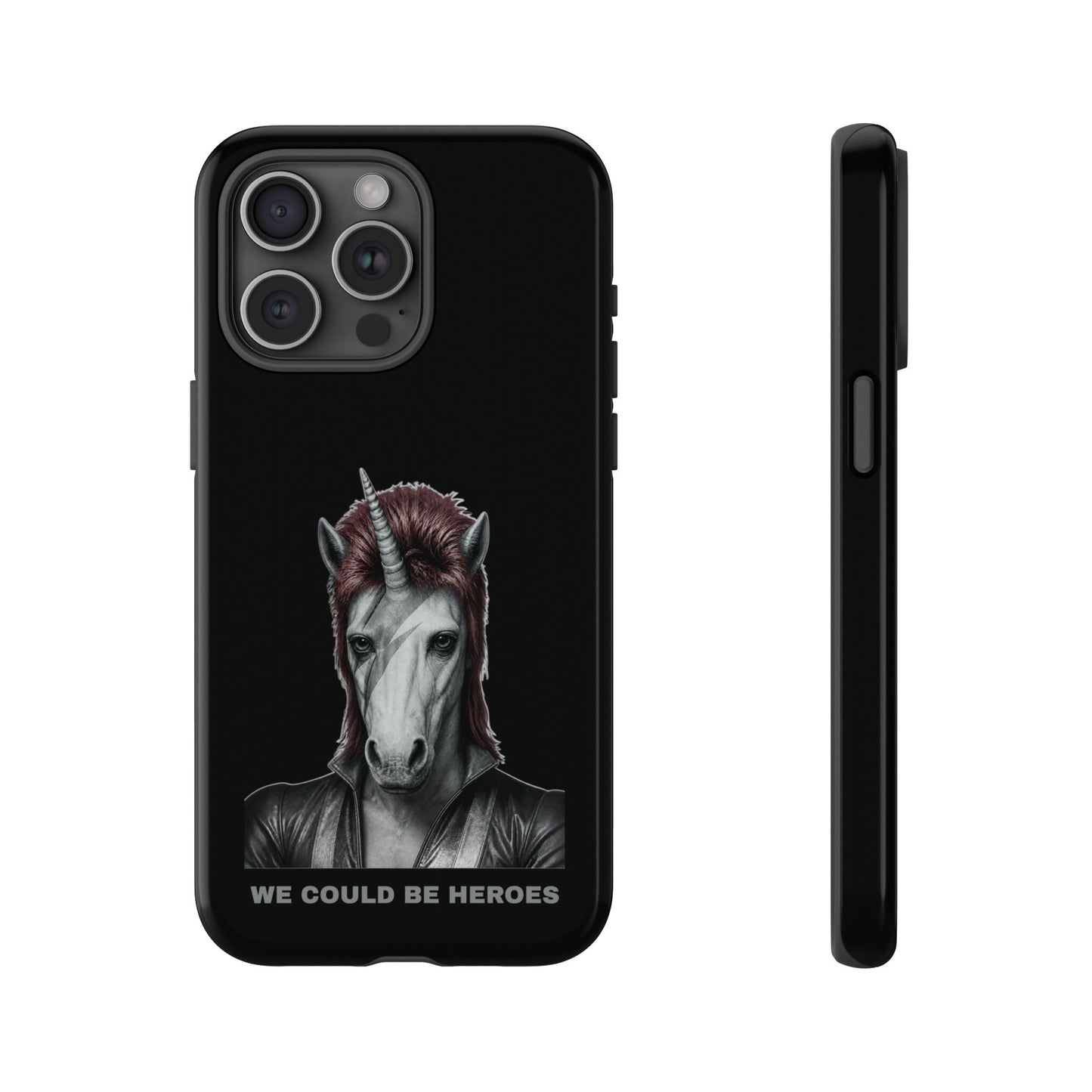 Phone Case — WE COULD BE HEROES