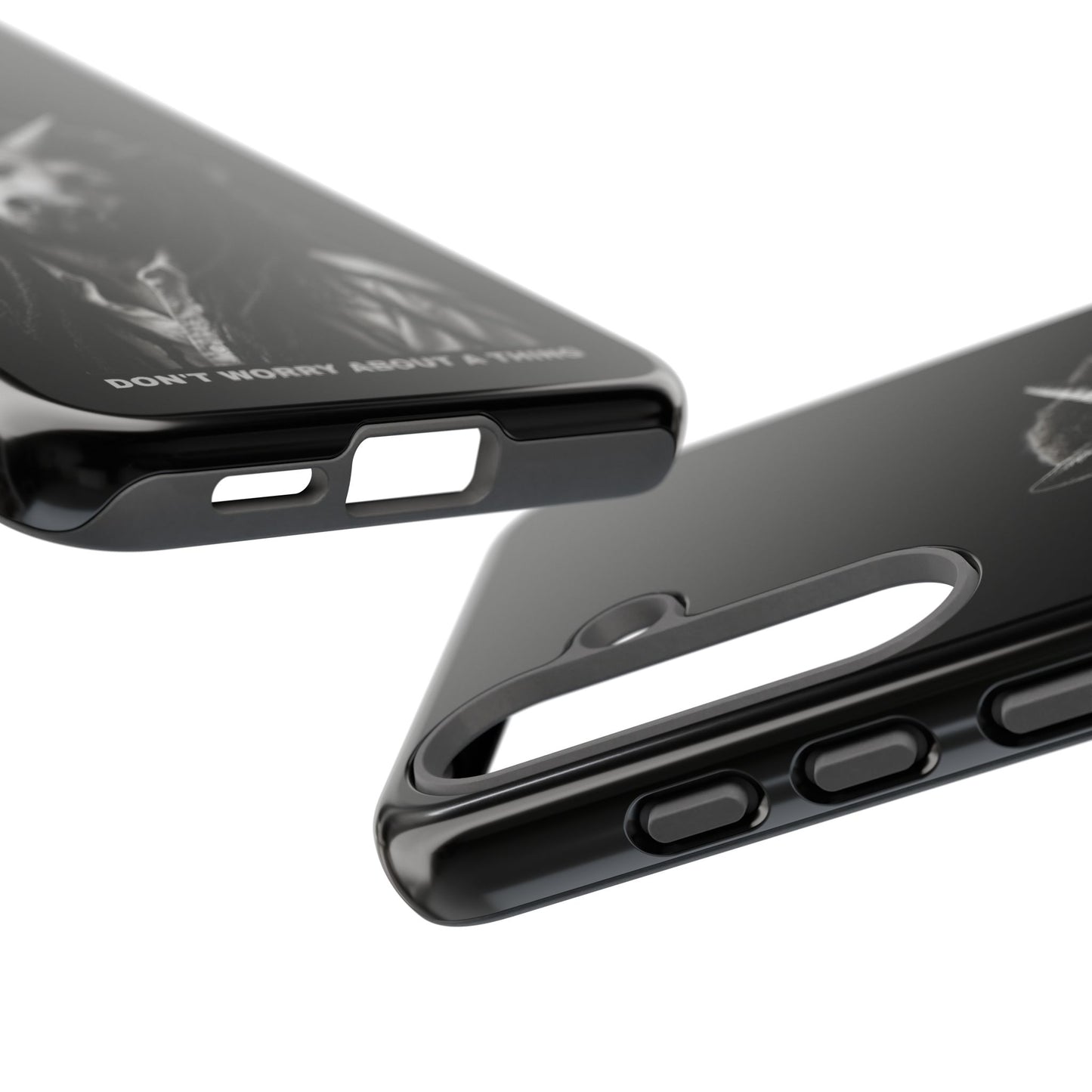 Phone Case — DON'T WORRY ABOUT A THING