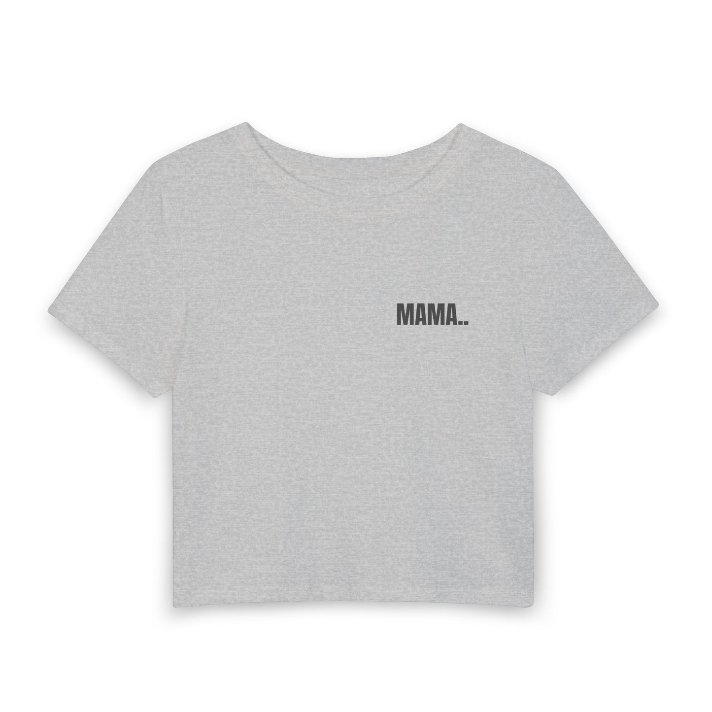 Women's Baby Tee — MAMA.. (back print)