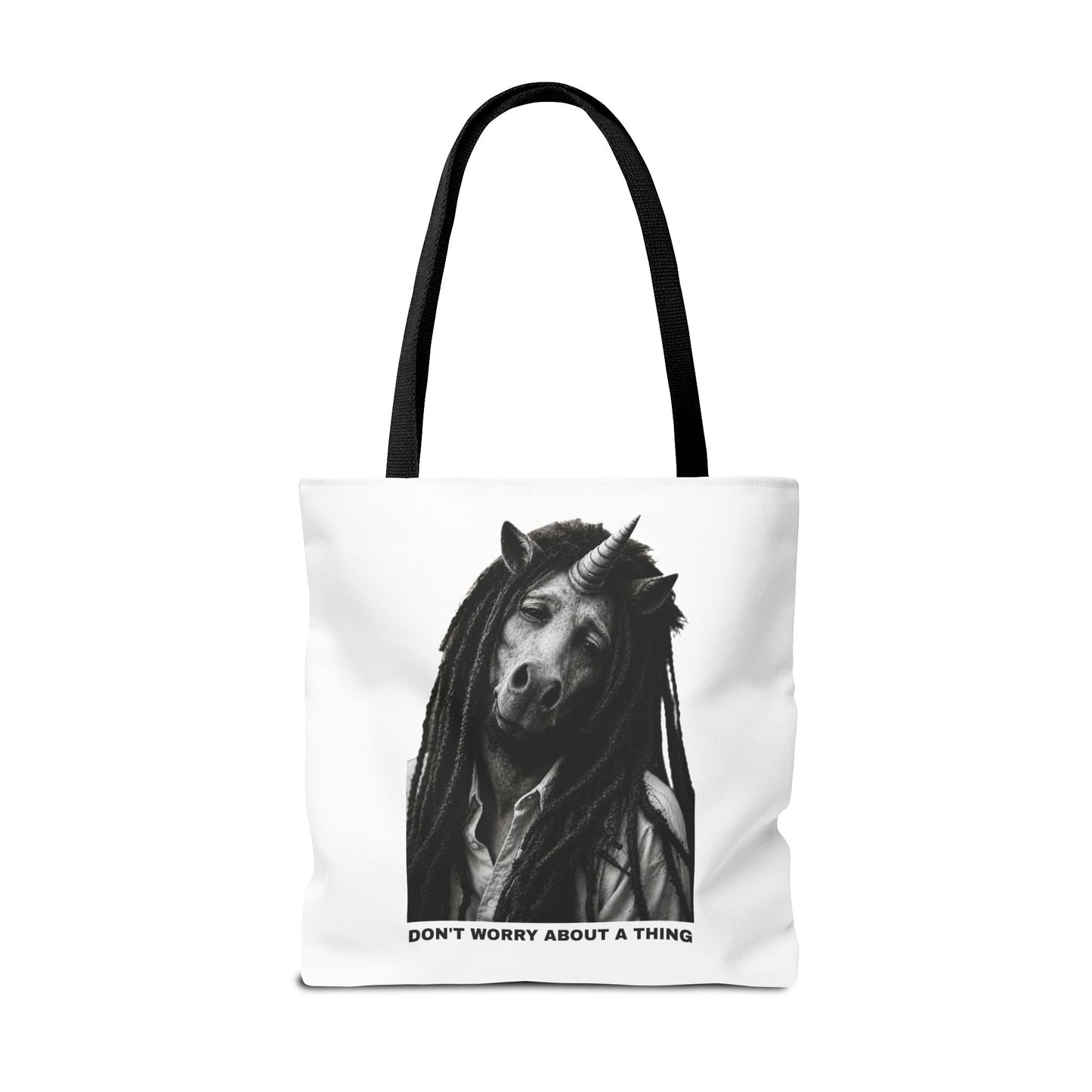 Tote Bag — DON'T WORRY ABOUT A THING