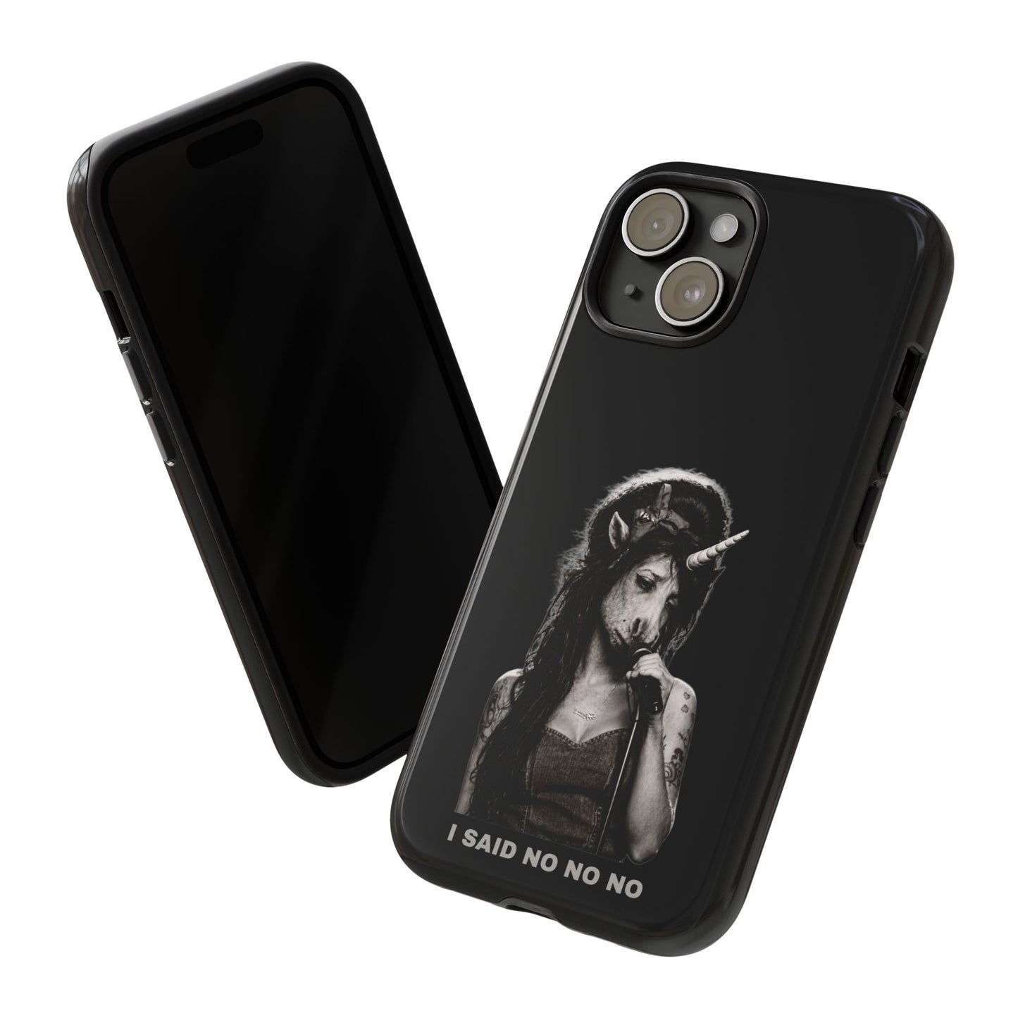 Phone Case — I SAID NO NO NO