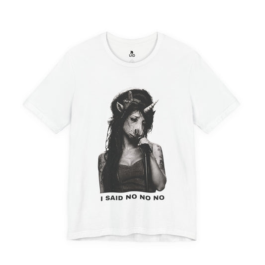 Classic Tee — I SAID NO NO NO