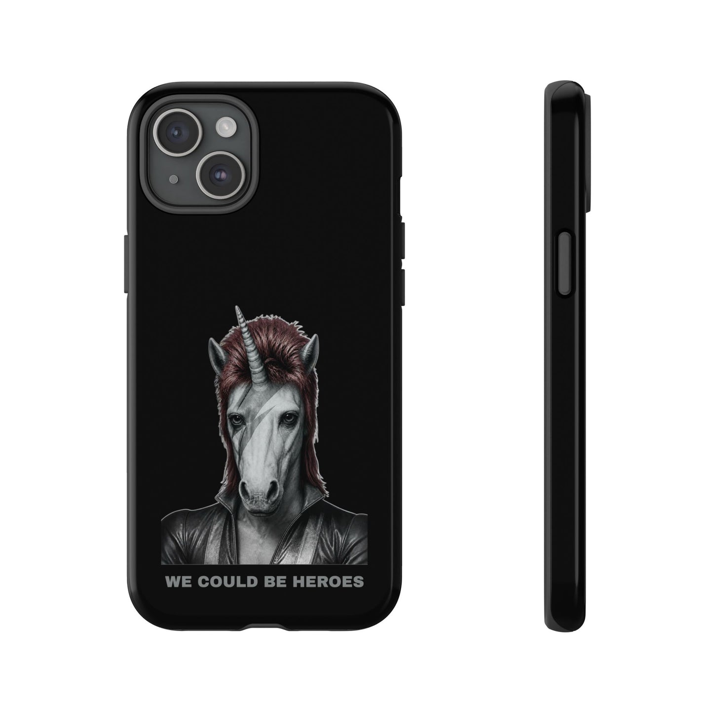 Phone Case — WE COULD BE HEROES