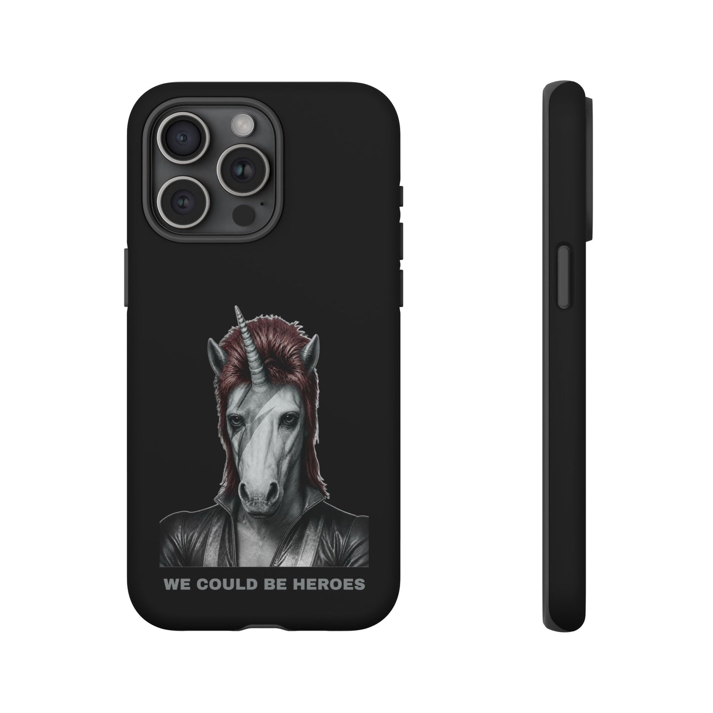 Phone Case — WE COULD BE HEROES