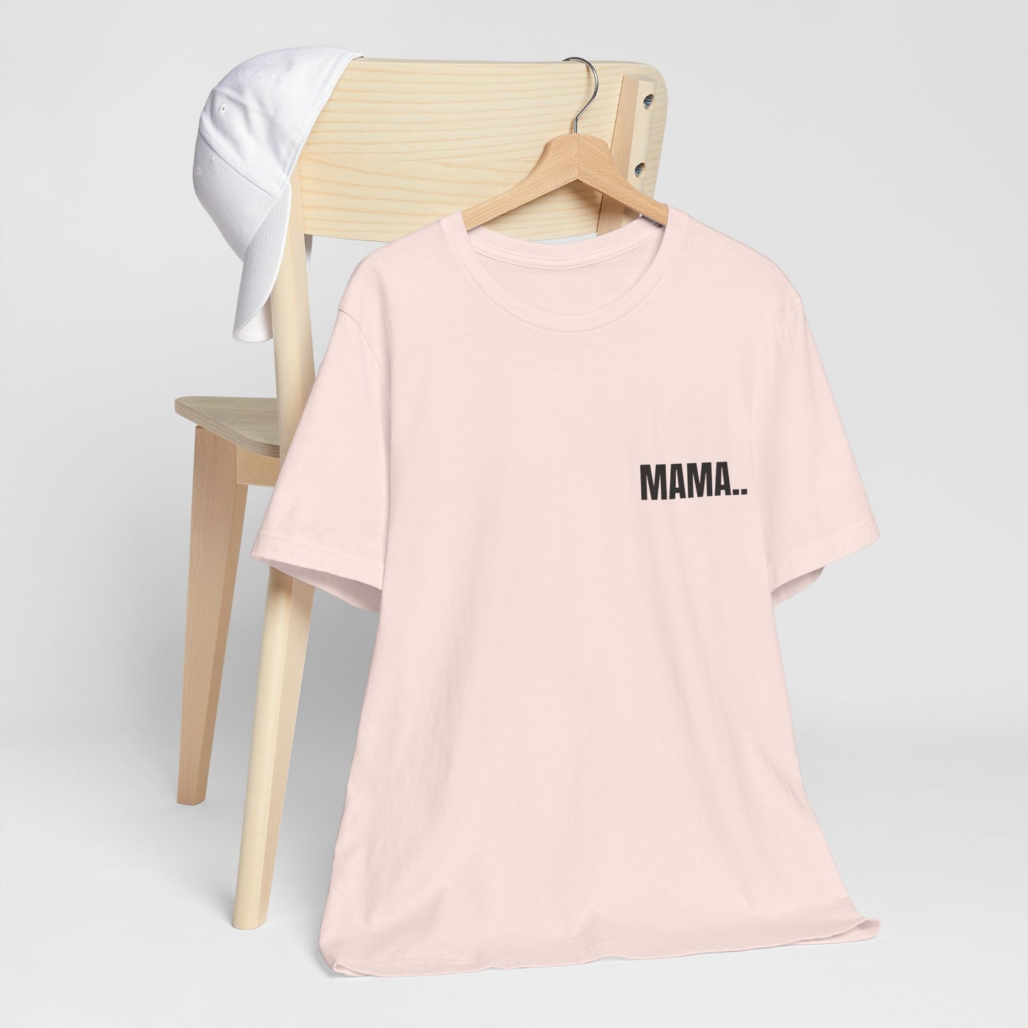 Classic Tee — MAMA.. (back print)
