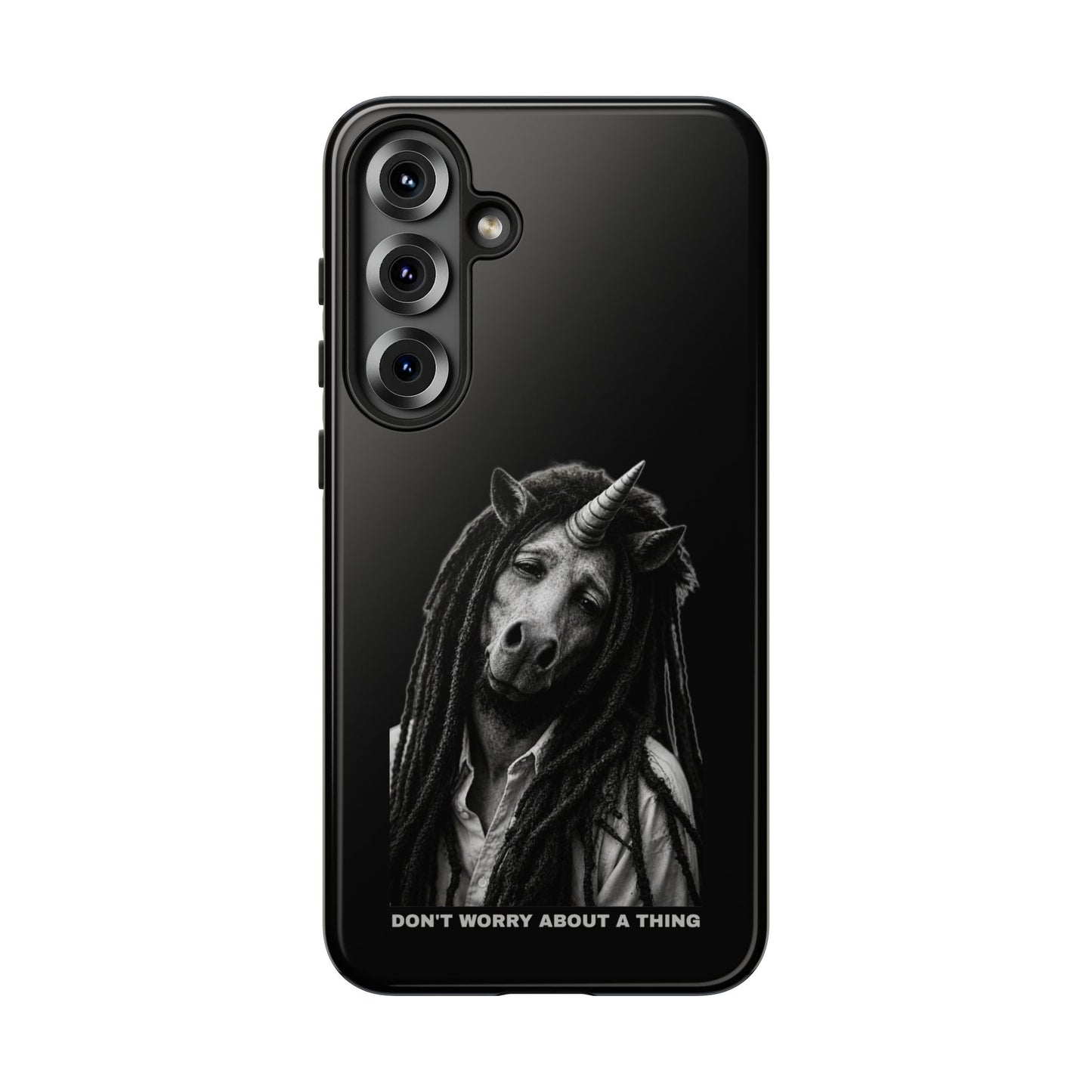 Phone Case — DON'T WORRY ABOUT A THING