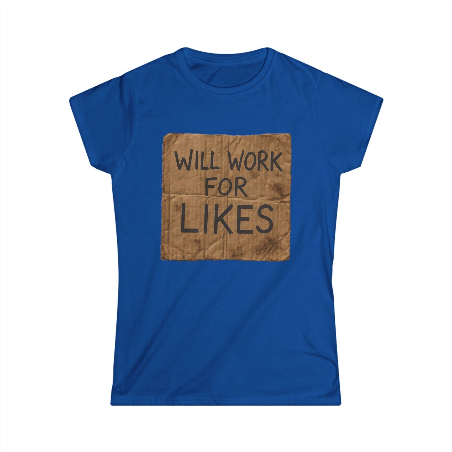Girl Tee — ‚Will work for likes‘