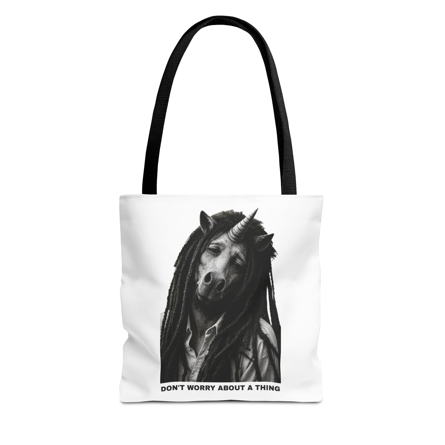 Tote Bag — DON'T WORRY ABOUT A THING
