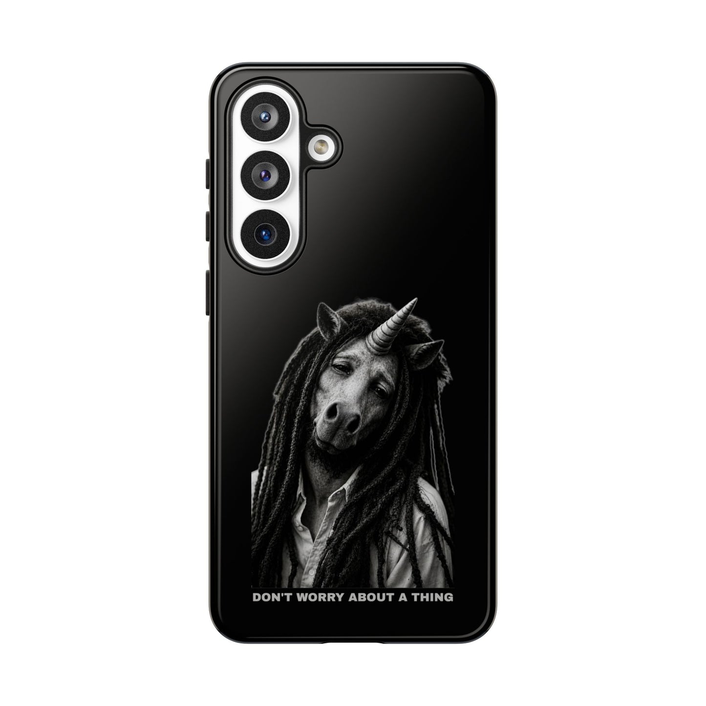 Phone Case — DON'T WORRY ABOUT A THING