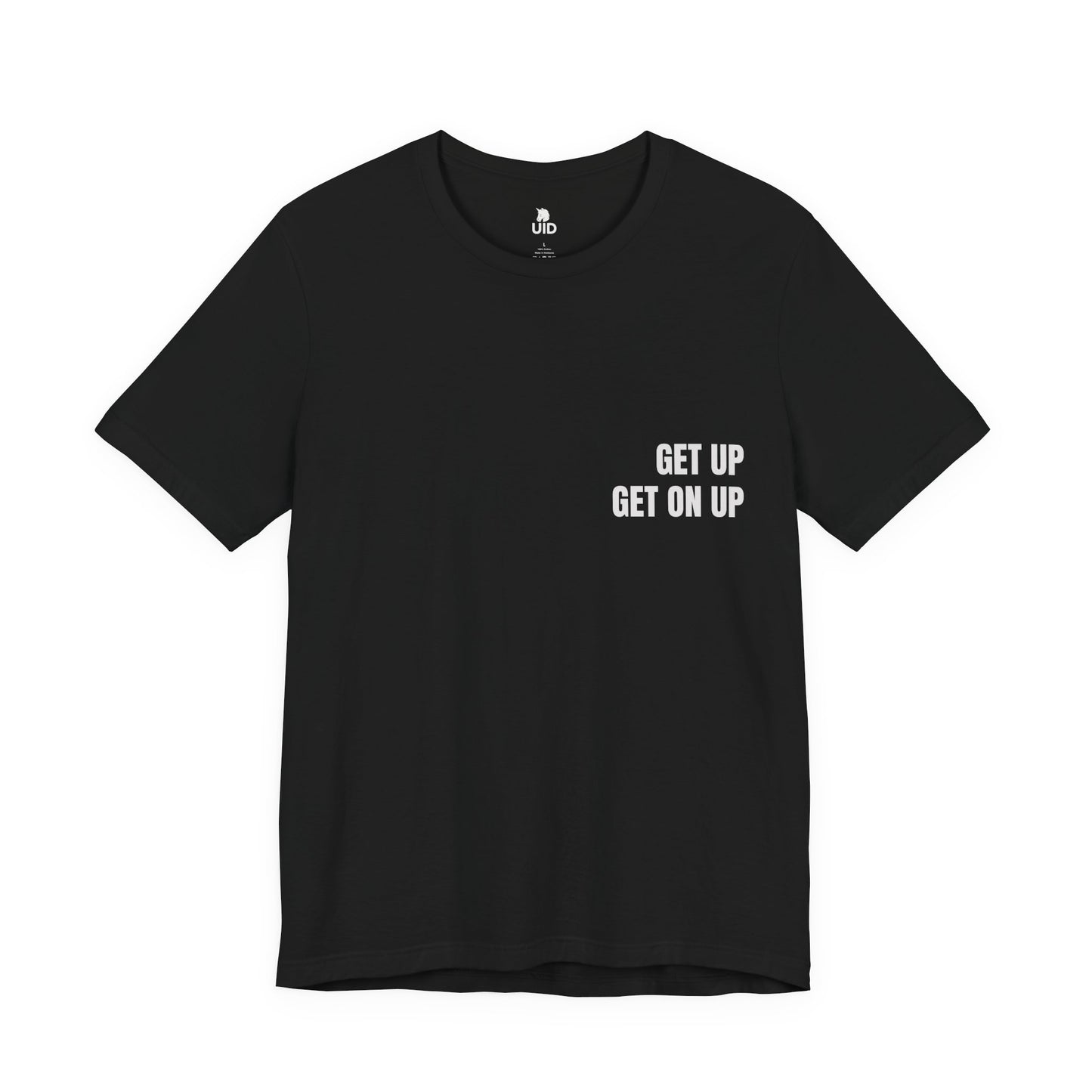 Classic Tee — GET ON UP (back print)