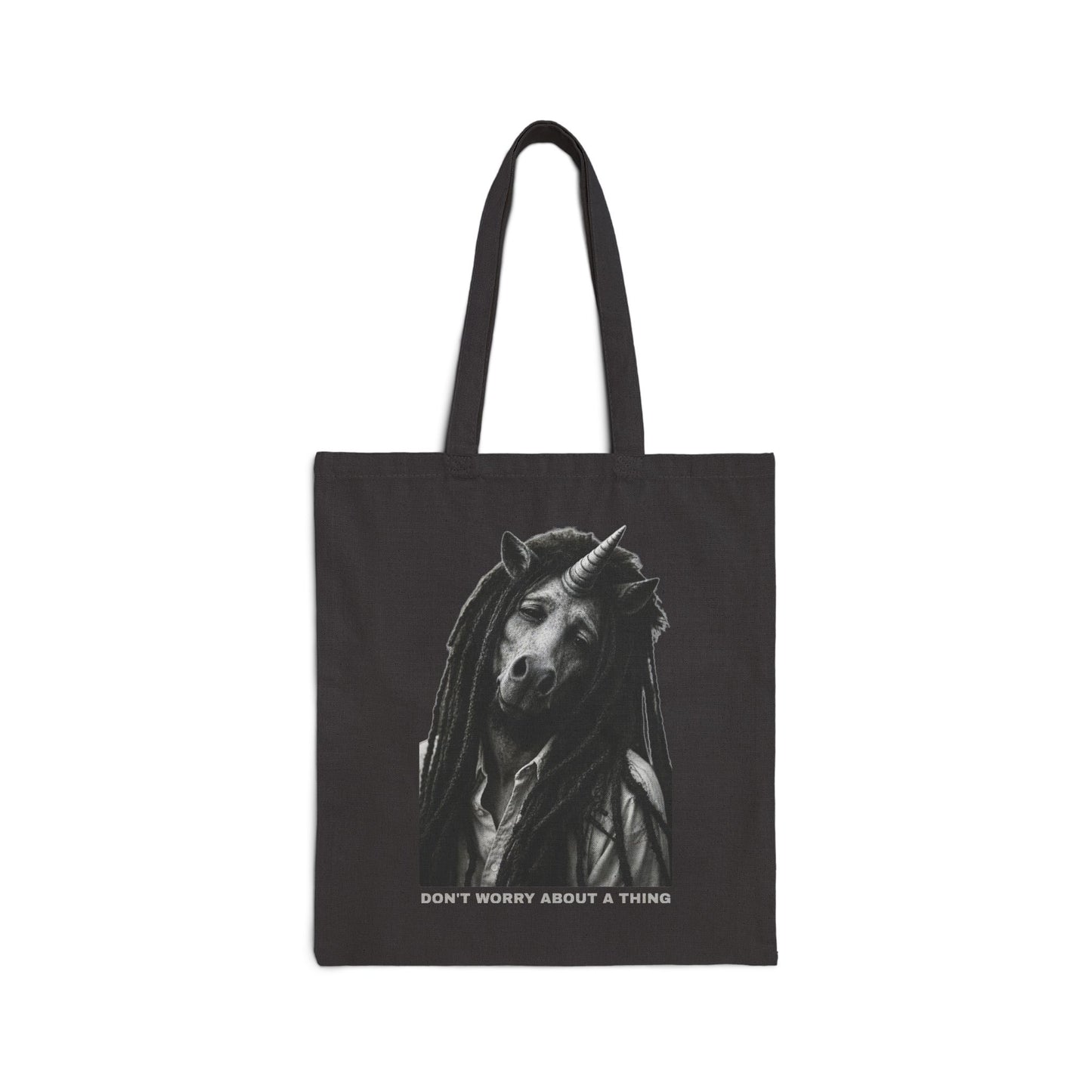 Tote Bag — DON'T WORRY ABOUT A THING