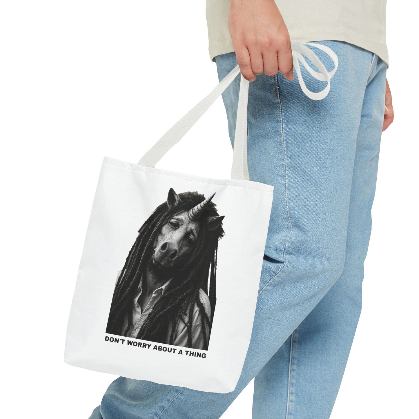 Tote Bag — DON'T WORRY ABOUT A THING