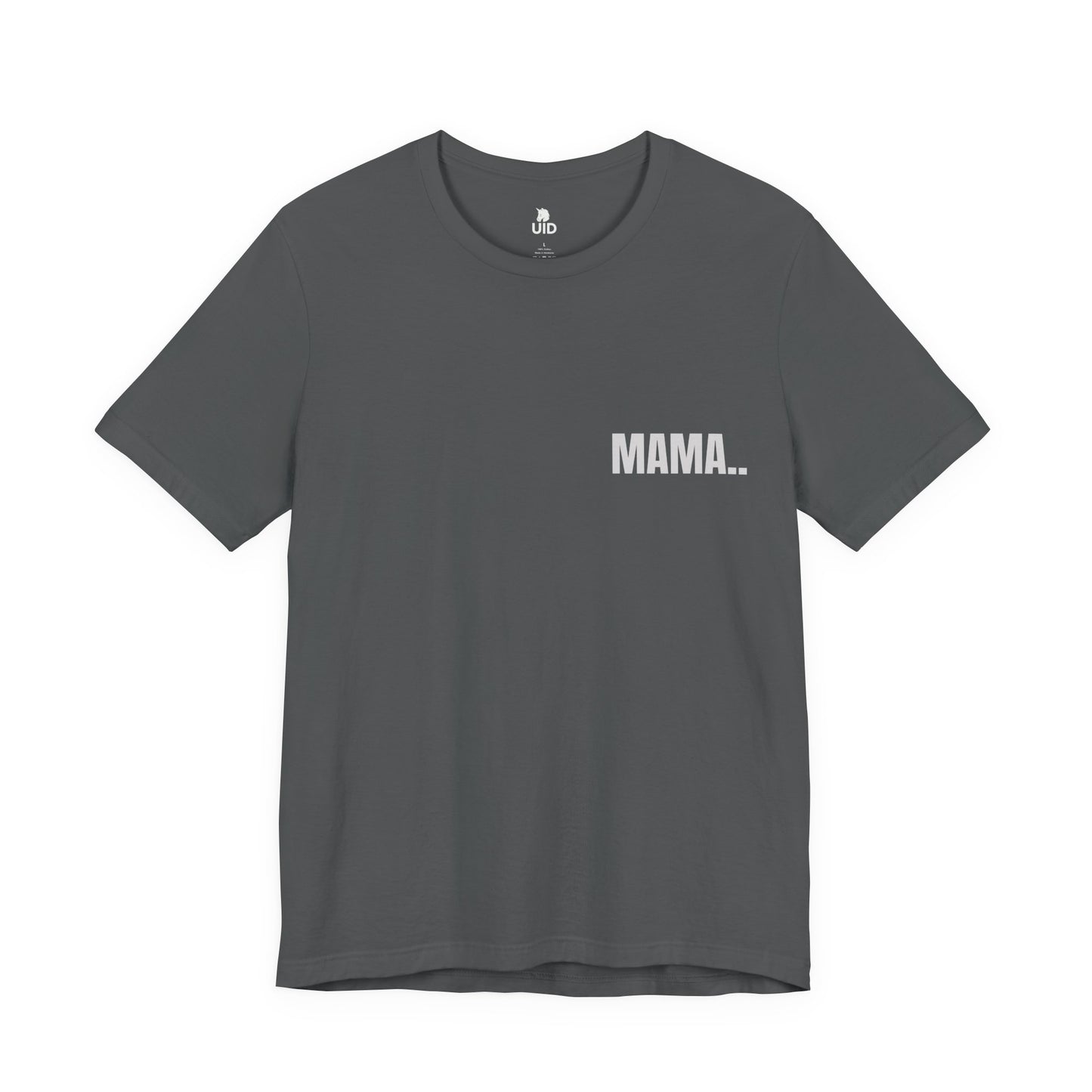 Classic Tee — MAMA.. (back print)