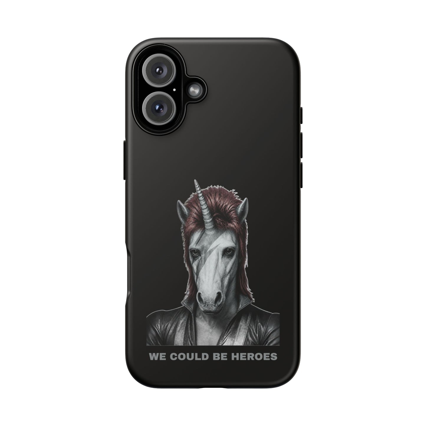 Phone Case — WE COULD BE HEROES