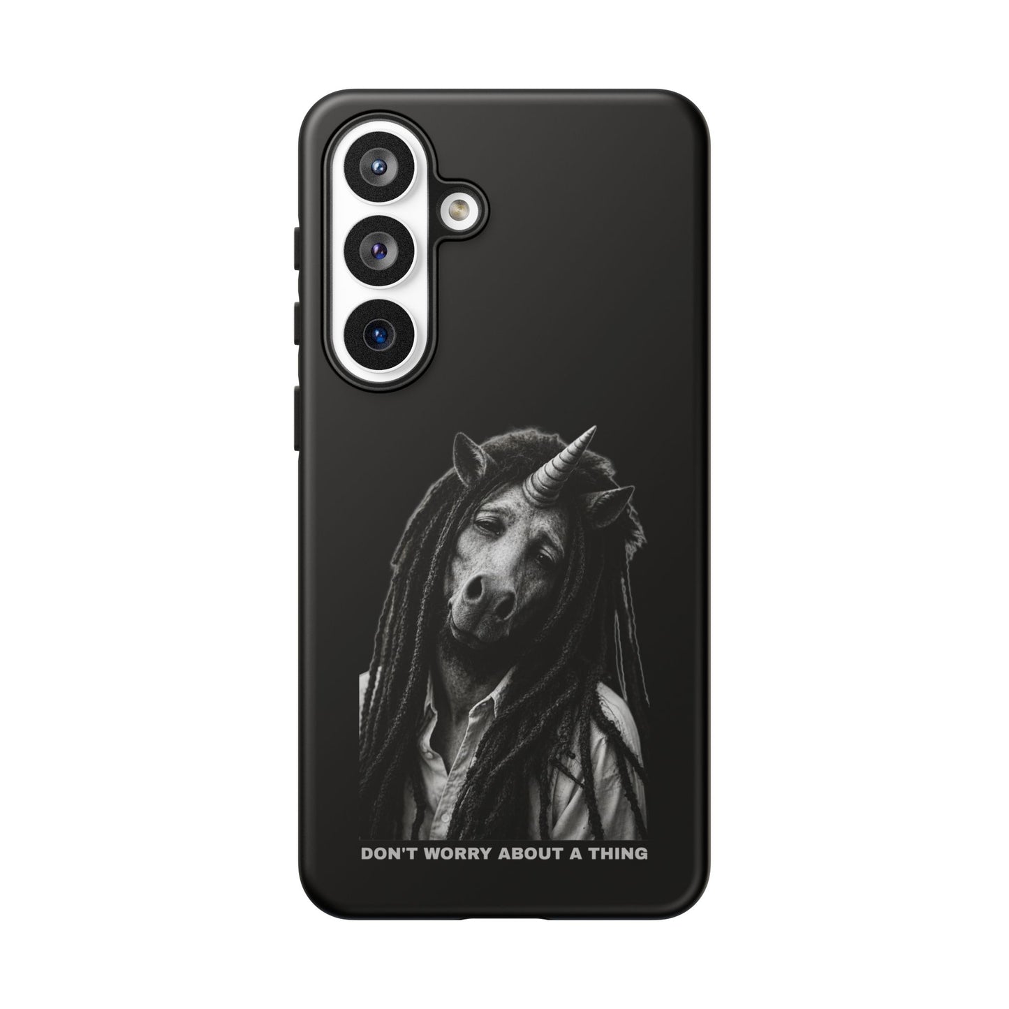 Phone Case — DON'T WORRY ABOUT A THING